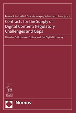 portada Contracts for the Supply of Digital Content: Regulatory Challenges and Gaps: Munster Colloquia on Eu Law and the Digital Economy (en Inglés)
