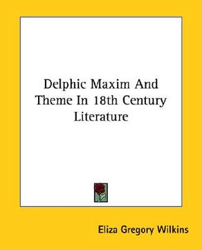 portada delphic maxim and theme in 18th century literature (en Inglés)