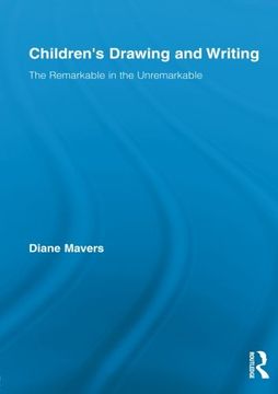 portada children s drawing and writing: the remarkable in the unremarkable (en Inglés)