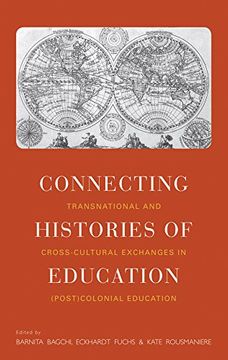 portada Connecting Histories of Education: Transnational and Cross-Cultural Exchanges in (Post)Colonial Education