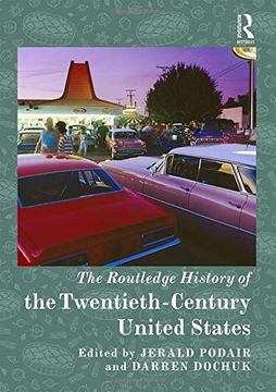 portada The Routledge History of the Twentieth-Century United States (Routledge Histories) (in English)