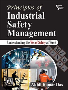 portada Principles of Industrial Safety Management: Understanding the ws of Safety at Work (en Inglés)
