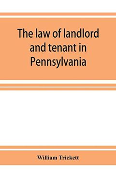 portada The law of Landlord and Tenant in Pennsylvania (en Inglés)