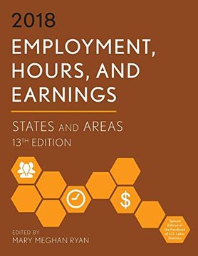 portada Employment, Hours, and Earnings 2018: States and Areas (Employment, Hours and Earnings: States and Areas) (in English)