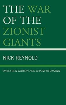 portada War of the Zionist Giants: David Ben-Gurion and Chaim Weizmann (en Inglés)