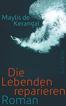 portada Die Lebenden Reparieren: Roman (Suhrkamp Taschenbuch) (en Alemán)