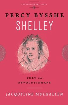 portada Percy Bysshe Shelley: Poet and Revolutionary (Revolutionary Lives)