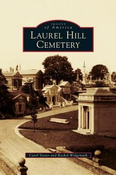 portada Laurel Hill Cemetery (en Inglés)