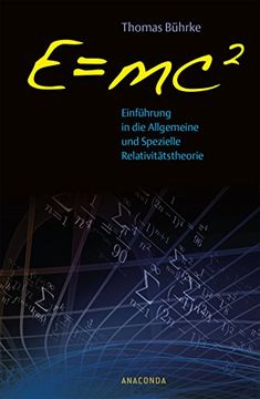 portada E=Mc2 - Einführung in die Allgemeine und Spezielle Relativitätstheorie (en Alemán)