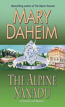 portada The Alpine Xanadu: An Emma Lord Mystery (in English)