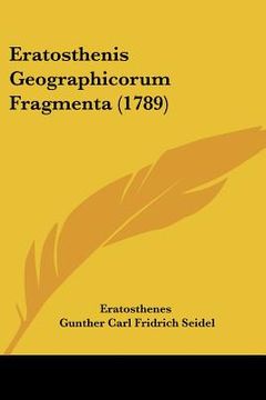 portada eratosthenis geographicorum fragmenta (1789) (en Inglés)