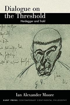 portada Dialogue on the Threshold: Heidegger and Trakl (Suny Contemporary Continental Philosophy) (en Inglés)