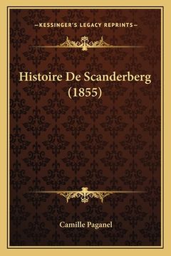 portada Histoire De Scanderberg (1855) (en Francés)