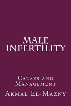 portada Male Infertility: Causes and Management (en Inglés)