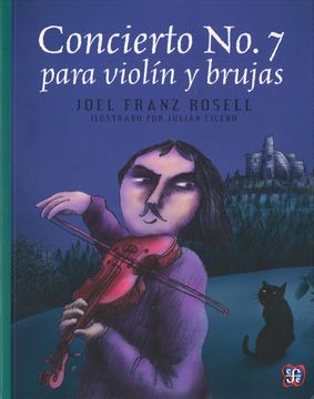 portada Concierto no. 7 Para Violín y Brujas (in Spanish)