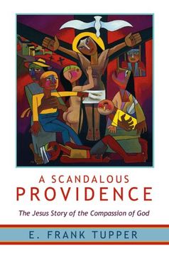 portada A Scandalous Providence: The Jesus Story of the Compassion of God (en Inglés)