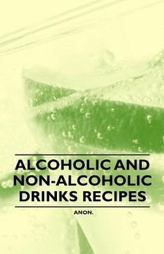 portada alcoholic and non-alcoholic drinks recipes (in English)