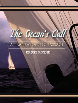 portada The Ocean's Call: A Transatlantic Passage: A Transatlantic Adventure (en Inglés)