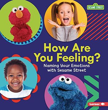 portada How Are You Feeling?: Naming Your Emotions with Sesame Street (R)