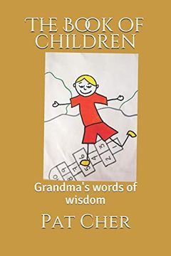 portada The Book of Children: Grandma’S Words of Wisdom (en Inglés)