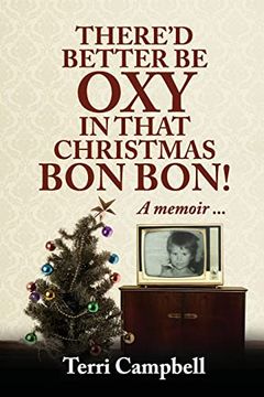 portada There'D Better be oxy in That Christmas bon Bon! (en Inglés)