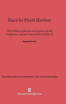 portada Race to Pearl Harbor (Harvard Studies in American-East Asian Relations) (en Inglés)