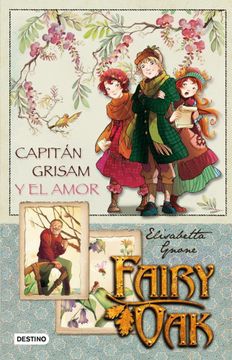 portada 1. Fairy Oak. Capitan Grisham y el Amor