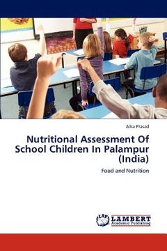 portada nutritional assessment of school children in palampur (india) (en Inglés)