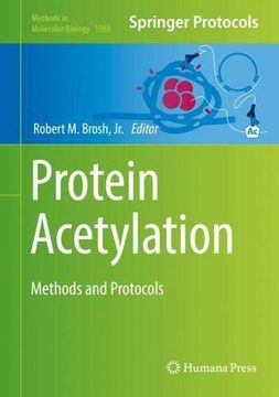 portada Protein Acetylation: Methods and Protocols (Methods in Molecular Biology) (en Inglés)
