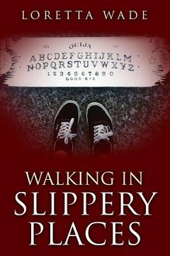 portada Walking in Slippery Places (en Inglés)