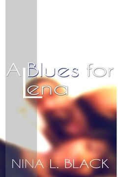 portada A Blues for Lena (en Inglés)