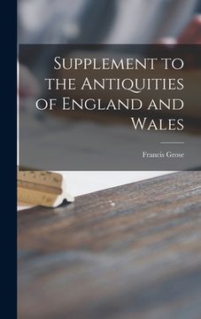 portada Supplement to the Antiquities of England and Wales (en Inglés)