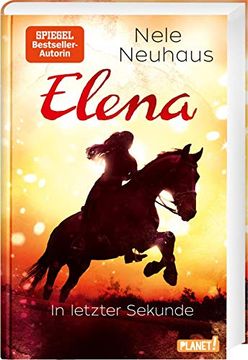 portada Elena - ein Leben Fã¼R Pferde 7: In Letzter Sekunde (in German)