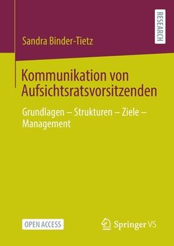 portada Kommunikation Von Aufsichtsratsvorsitzenden: Grundlagen - Strukturen - Ziele - Management (en Alemán)