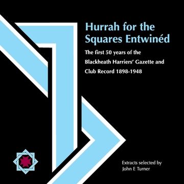 portada Hurrah for the Squares Entwinéd (en Inglés)