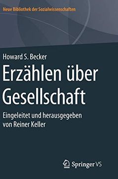 portada Erzählen Über Gesellschaft: Eingeleitet und Herausgegeben von Reiner Keller (en Alemán)