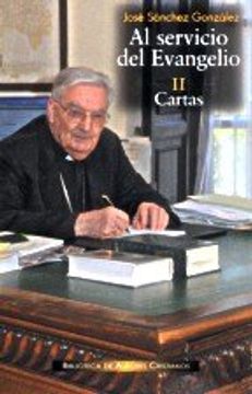 portada Al servicio del Evangelio. II. Cartas: 2 (FUERA DE COLECCIÓN)