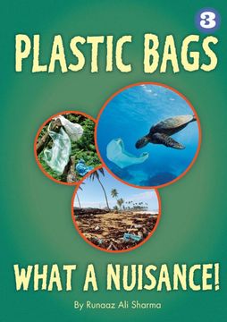portada Plastic Bags - What A Nuisance! (en Inglés)