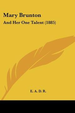 portada mary brunton: and her one talent (1885) (en Inglés)