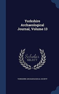 portada Yorkshire Archaeological Journal, Volume 13
