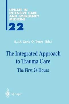 portada the integrated approach to trauma care: the first 24 hours (en Inglés)