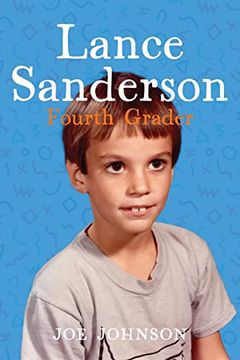 portada Lance Sanderson, Fourth Grader (en Inglés)