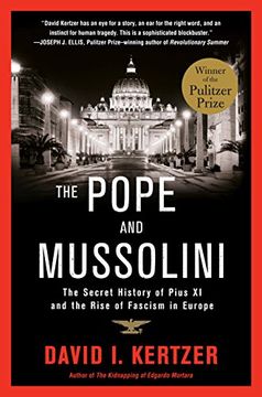 portada The Pope and Mussolini: The Secret History of Pius xi and the Rise of Fascism in Europe 