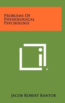 portada problems of physiological psychology (en Inglés)