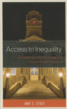 portada access to inequality: reconsidering class, knowledge, and capital in higher education (en Inglés)