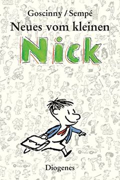 portada Neues vom Kleinen Nick: Achtzig Prima Geschichten vom Kleinen Nick und Seinen Freunden (en Alemán)