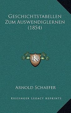 portada Geschichtstabellen Zum Auswendiglernen (1854) (en Alemán)