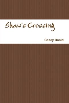 portada Shaw's Crossing (in English)