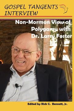 portada Non-Mormon View of Polygamy with Dr. Larry Foster (en Inglés)