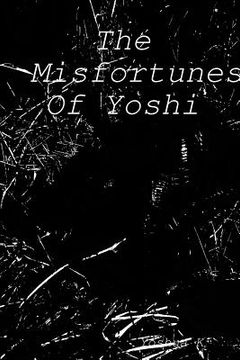 portada The Misfortunes Of Yoshi (en Inglés)